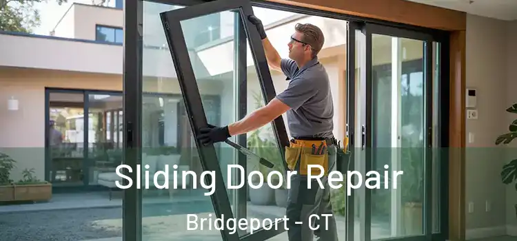  Sliding Door Repair Bridgeport - CT